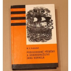 M.V.Kratochvíl - Podivuhodné příběhy a dobrodružství Jana Kornela 